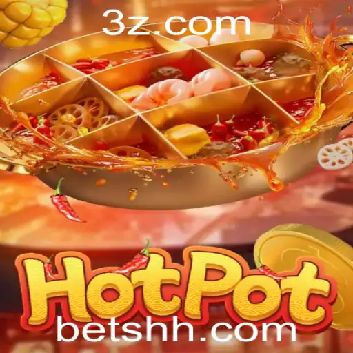bet hh - Descubra o Mundo Empolgante do Jogo Hotpot